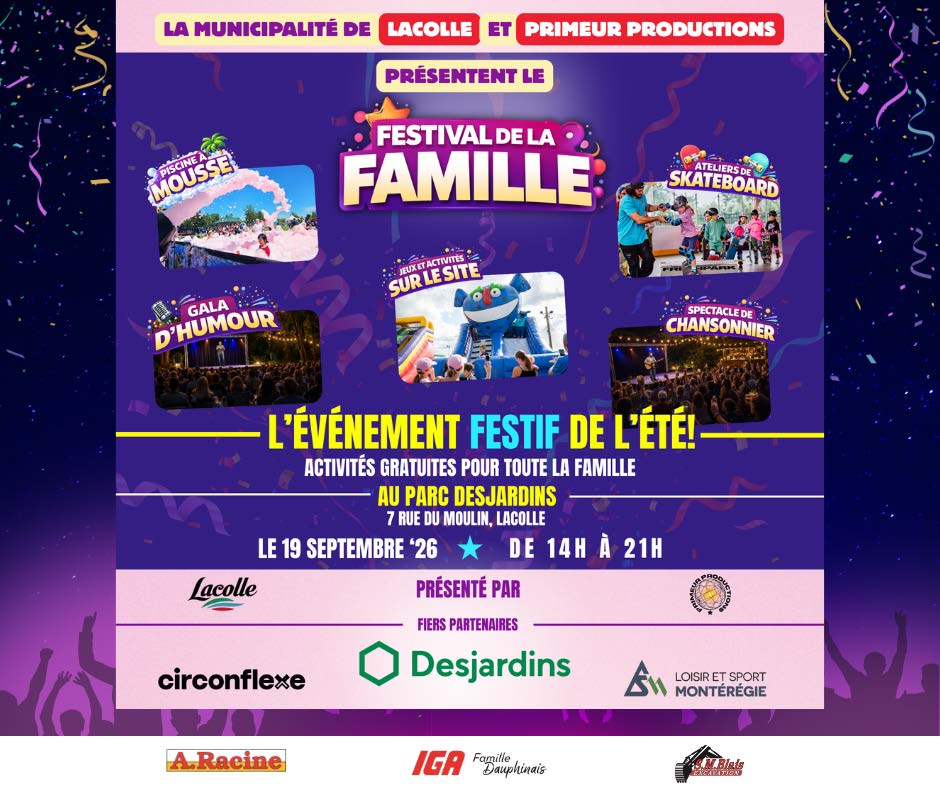 ENFIN! Le Festival de la Famille est de retour à Lacolle!